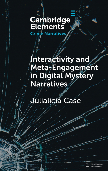 Interactivity and Meta-Engagement in Digital Mystery Narratives