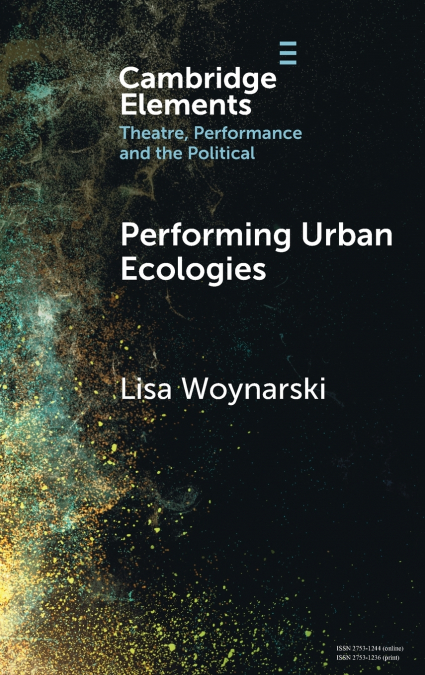 Performing Urban Ecologies