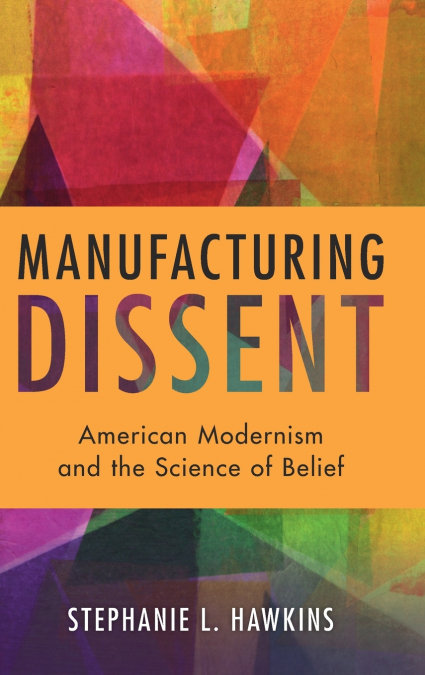 Manufacturing Dissent