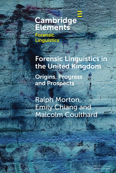 Forensic Linguistics in the United Kingdom