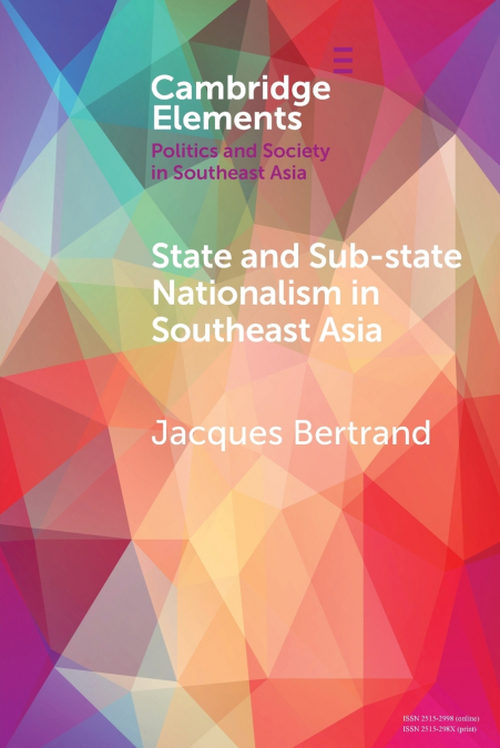 State and Sub-State Nationalism in Southeast Asia
