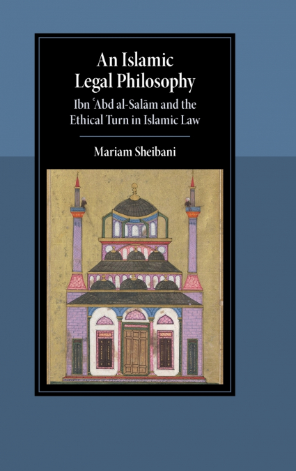 An Islamic Legal Philosophy