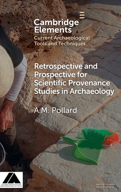 Retrospective and Prospective for Scientific Provenance Studies in Archaeology