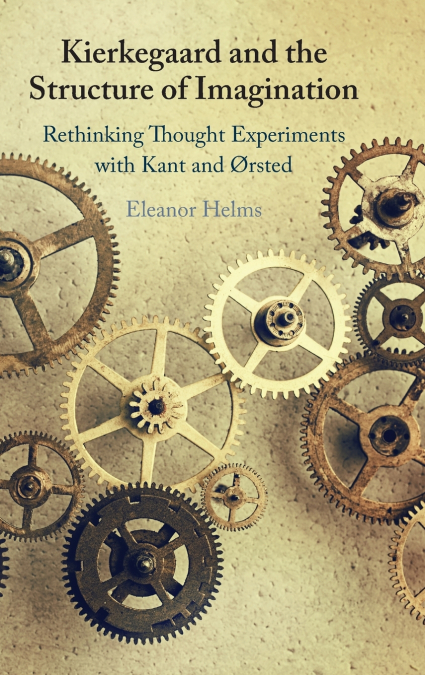 Kierkegaard and the Structure of Imagination