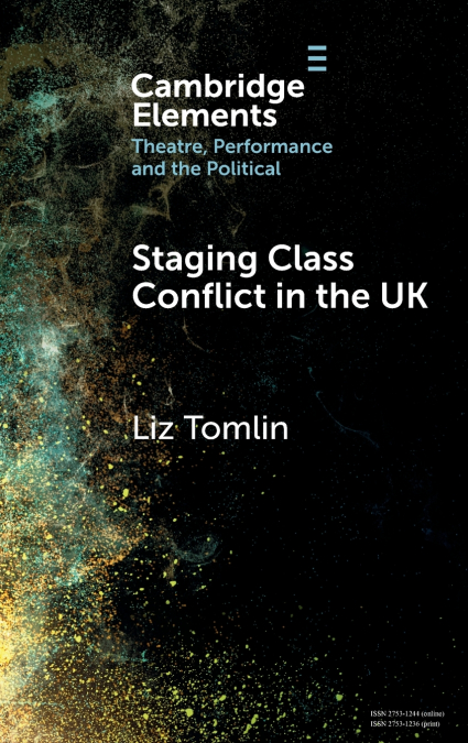 Staging Class Conflict in the UK