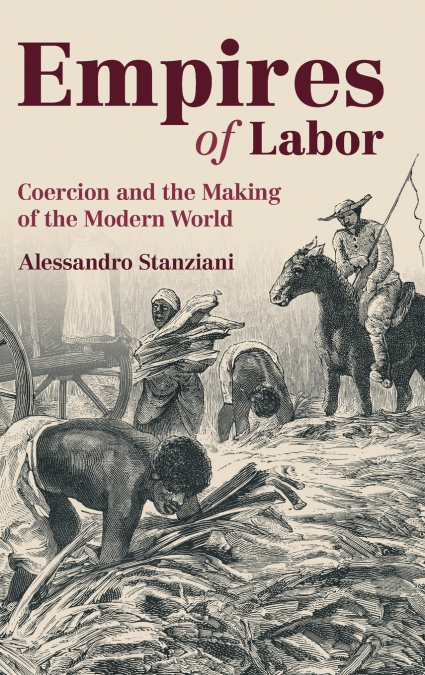 Empires of Labor