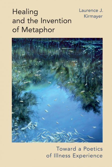Healing and the Invention of Metaphor
