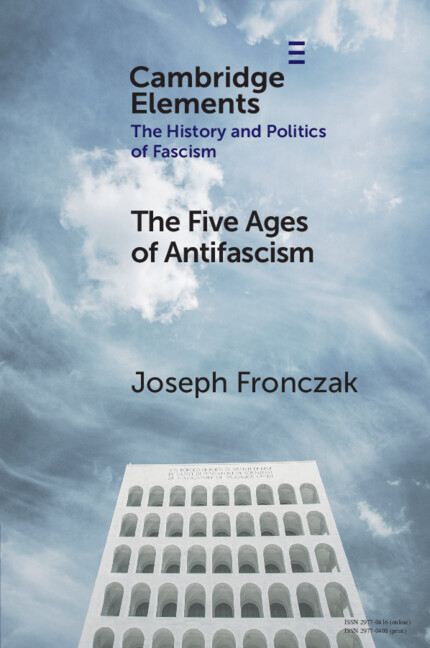 The Five Ages of Antifascism