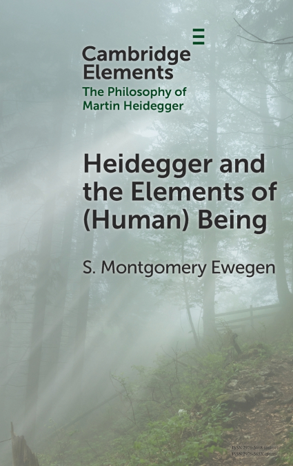 Heidegger and the Elements of (Human) Being