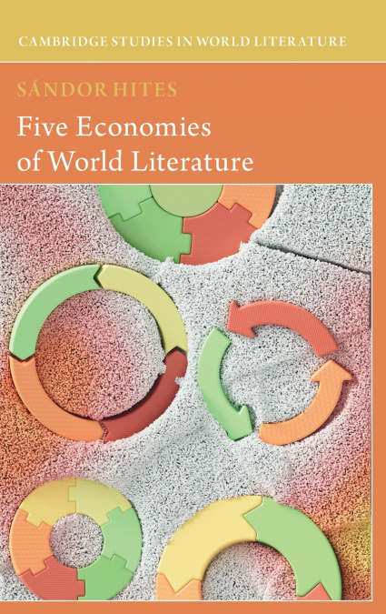 Five Economies of World Literature