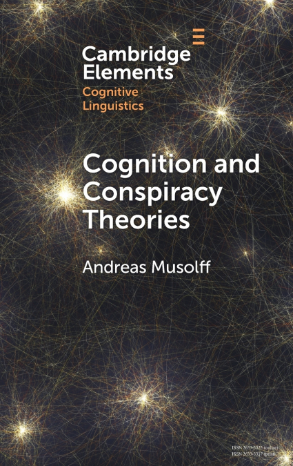 Cognition and Conspiracy Theories