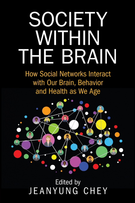 Society within the Brain