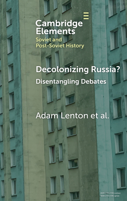 Decolonizing Russia?