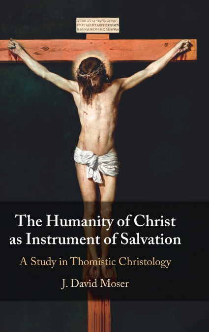 The Humanity of Christ as Instrument of Salvation