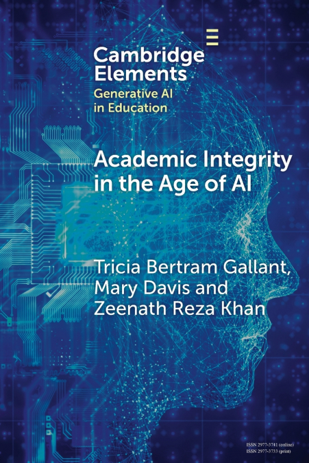 Academic Integrity in the Age of AI