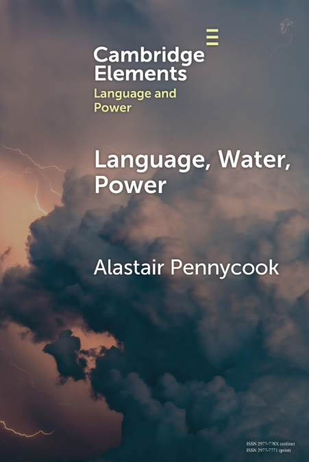 Language, Water, Power