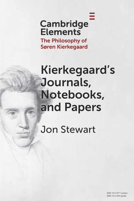 Kierkegaard’s Journals, Notebooks, and Papers