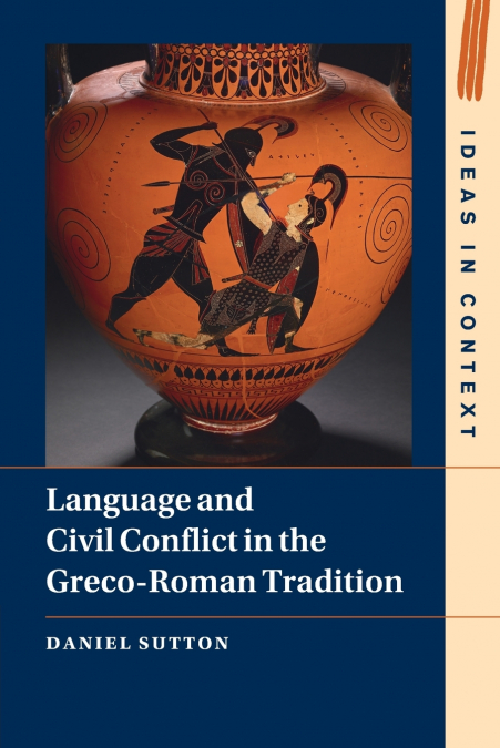 Language and Civil Conflict in the Greco-Roman Tradition