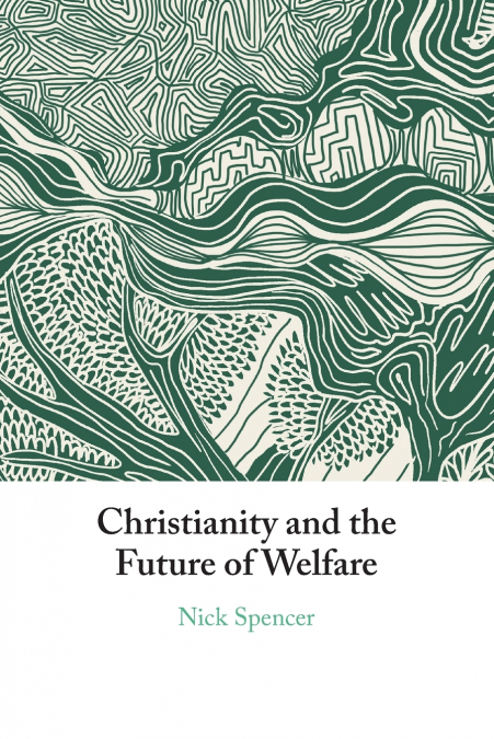 Christianity and the Future of Welfare