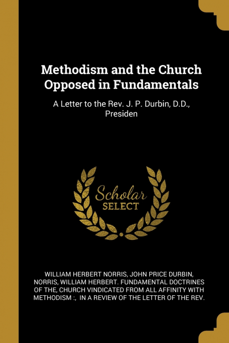 Methodism and the Church Opposed in Fundamentals