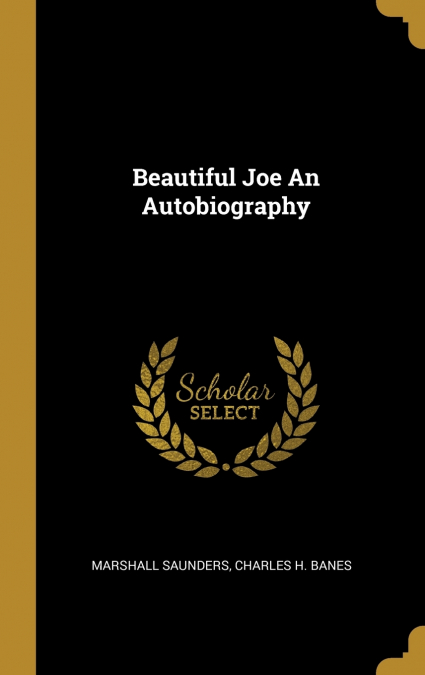 Beautiful Joe An Autobiography