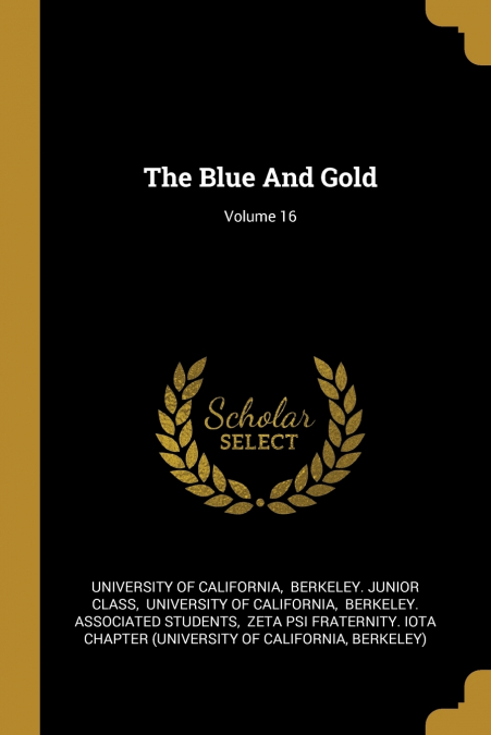 The Blue And Gold; Volume 16
