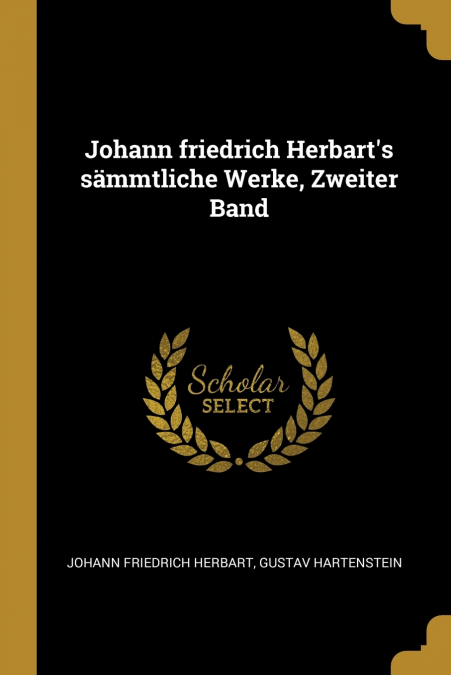 Johann friedrich Herbart’s sämmtliche Werke, Zweiter Band