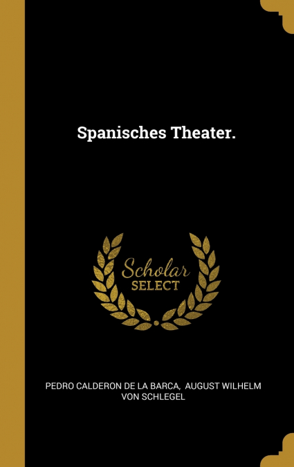 Spanisches Theater.