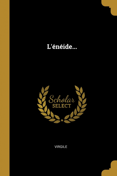 L’énéide...