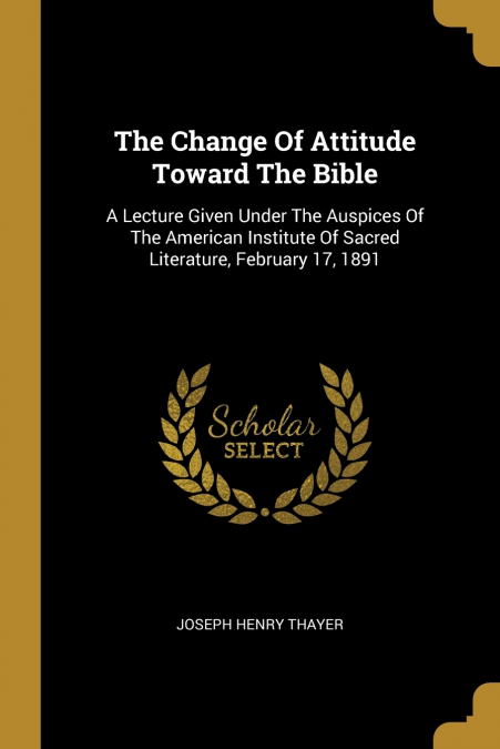 The Change Of Attitude Toward The Bible