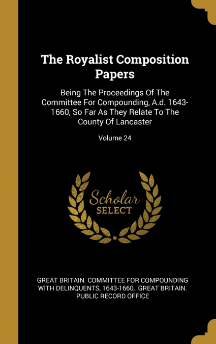 The Royalist Composition Papers