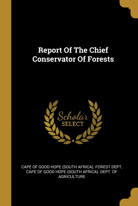 Report Of The Chief Conservator Of Forests