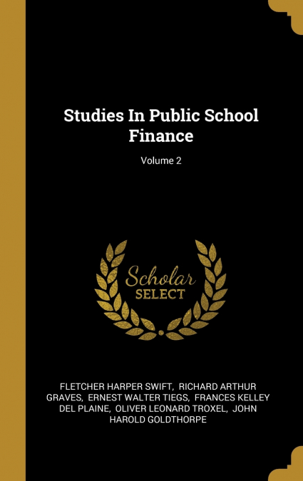 Studies In Public School Finance; Volume 2