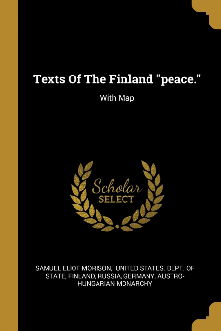 Texts Of The Finland 'peace.'