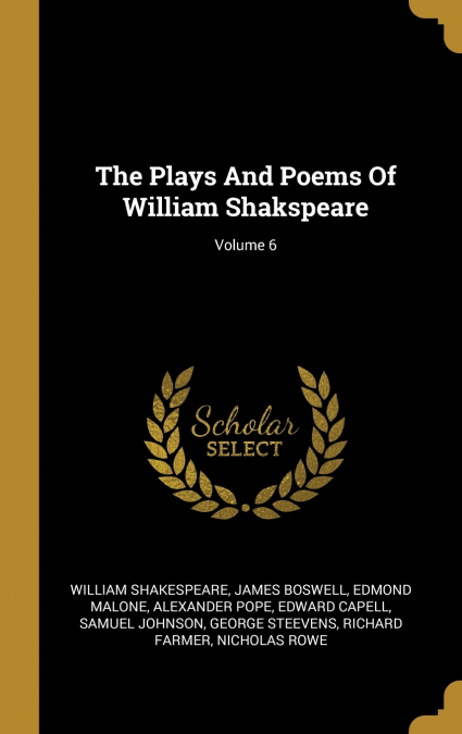 The Plays And Poems Of William Shakspeare; Volume 6