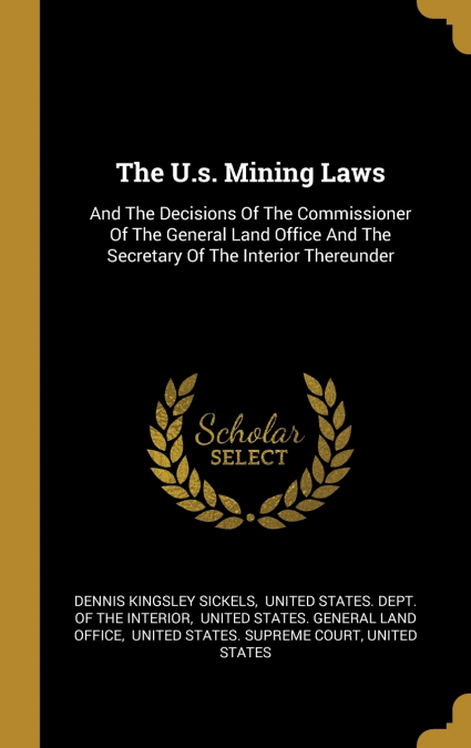The U.s. Mining Laws