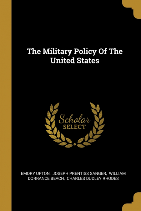 The Military Policy Of The United States