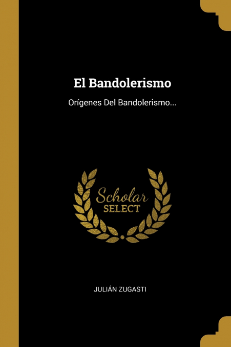 El Bandolerismo