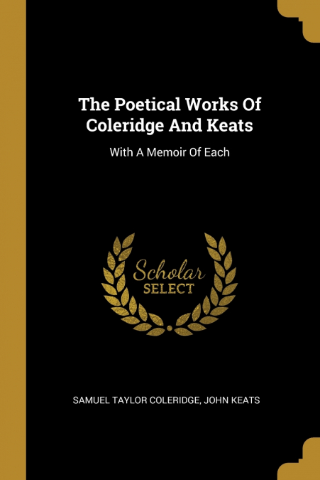The Poetical Works Of Coleridge And Keats