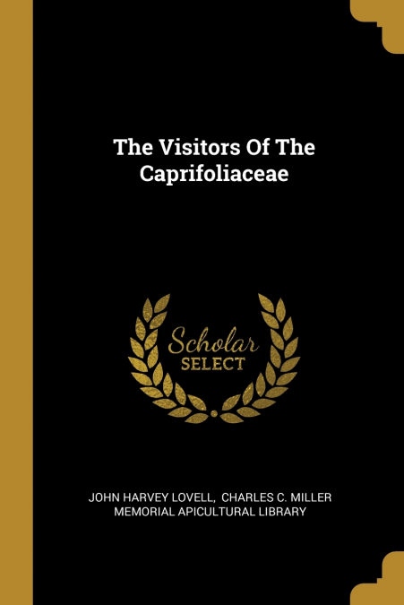 The Visitors Of The Caprifoliaceae