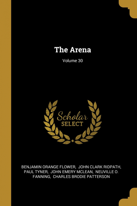 The Arena; Volume 30