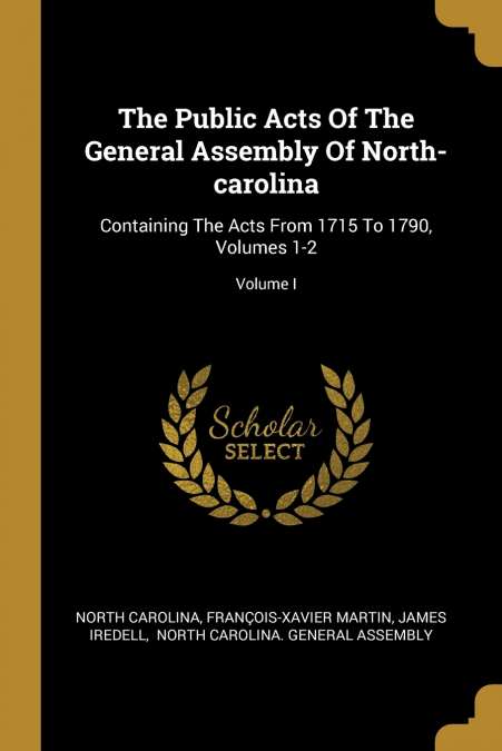 The Public Acts Of The General Assembly Of North-carolina