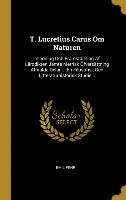 T. Lucretius Carus Om Naturen