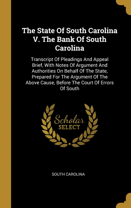 The State Of South Carolina V. The Bank Of South Carolina
