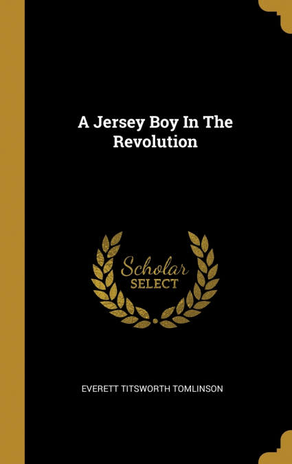 A Jersey Boy In The Revolution