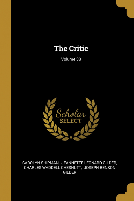 The Critic; Volume 38