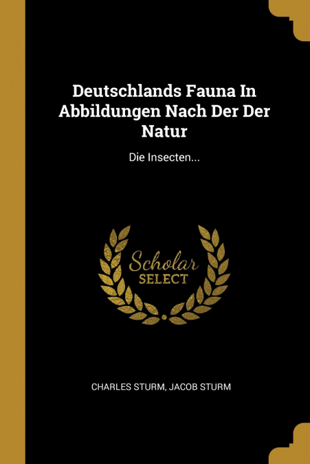 Deutschlands Fauna In Abbildungen Nach Der Der Natur