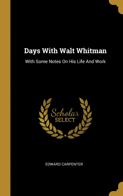 Days With Walt Whitman