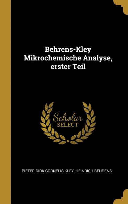Behrens-Kley Mikrochemische Analyse, erster Teil