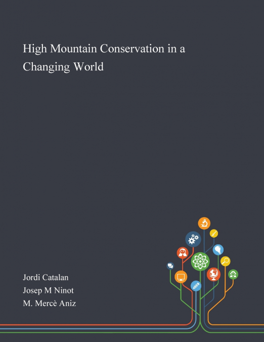 High Mountain Conservation in a Changing World
